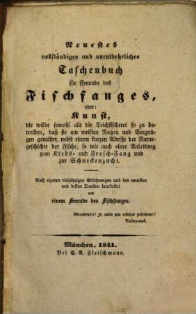 Neuestes vollständiges und unentbehrliches Taschenbuch für Freunde des Fischfanges, oder Kunst, ...