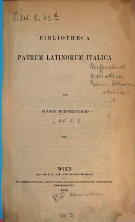 Bibliotheca patrum Latinorum Italica, 1,1=I. Die Capitularbibliothek in Verona