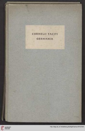 Cornelii Taciti De situ moribus et populis Germaniae qui fertur libellus