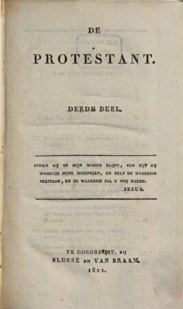 De protestant : tijdschrift voor de evangelische Christenheid in het Koningrijk der Nederlanden. 3. 1821