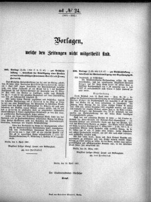 Anlage: ad No.24. (305-306.), Vorlagen, welche den Zeitungen nicht mitgeteilt sind