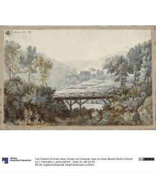 Aline, Königin von Golkonda. Oper von Henri-Montan Berton. Entwurf zur 2. Dekoration. Landschaft mit Fluss und Brücke