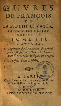 Oeuvres de François de la Mothe le Vayer, 3. (1669). - 275 S.