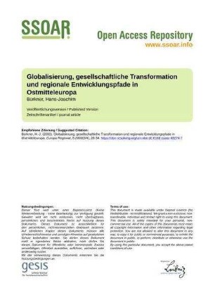 Globalisierung, gesellschaftliche Transformation und regionale Entwicklungspfade in Ostmitteleuropa