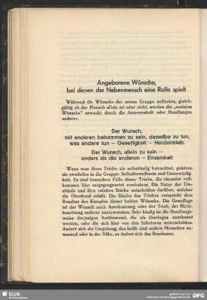 Der Wunsch, mit anderen beisammen zu sein, dasselbe zu tun, was andere tun - Geselligkeit - Herdentrieb