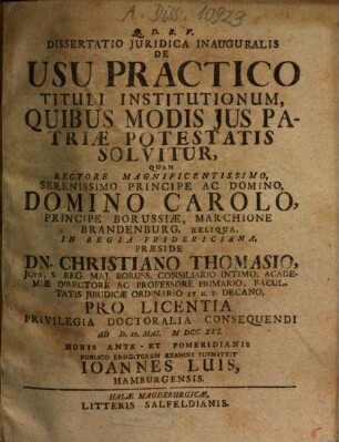 Dissertatio iuridica inauguralis de usu practico tituli Institutionum, quibus modis ius patriae potestatis solvitur