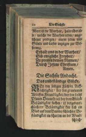 Die Sechste Andacht. Das unbeständige Glücke.