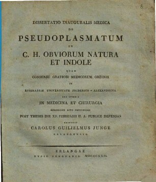 Dissertatio inauguralis medica de pseudoplasmatum in C. H. obviorum natura et indole