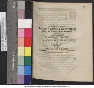 Rectoratus Salani Philippo Horst Brunsvigati Philos. Pract. & Orator. Prof. Publ. ac suae Facultatis Seniori tertia vice collati Inauguratio Solennis facta XXV. Februar. Anno MDCXLVII. & votivis applausibus honorata a Fautoribus & Amicis