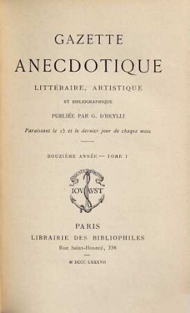 Gazette anécdotique, littéraire, artistique et bibliographique. 12,1. 1887