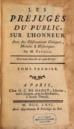 Les Prejugés Du Public, Sur L'Honneur : Avec des Observations Critiques, Morales & Historiques, 1