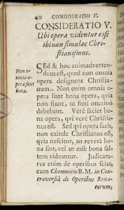 Consideratio V. Ubi opera videntur esse ibi non simulac Christianismus.