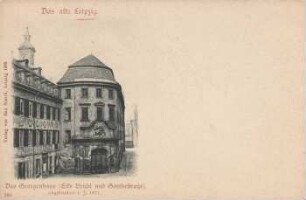 Das Georgenhaus (Ecke Brühl und Goethestraße) ; abgebrochen i. J. 1871 [Das alte Leipzig]
