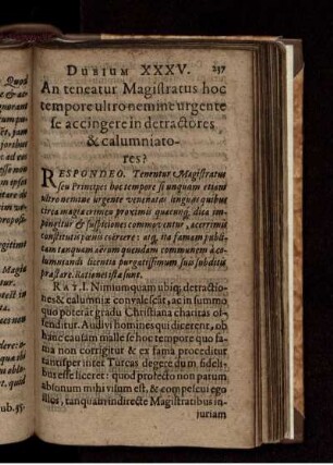 Dubium XXXV. An teneatur Magistratus hoc tempore ultro nemine urgente se accingere in detractores & calumniatores?