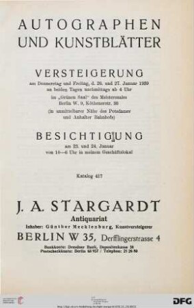 Autographen und Kunstblätter : Versteigerung, ... 26. und 27. Januar 1939 (Katalog Nr. 417)