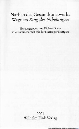 Narben des Gesamtkunstwerks : Wagners Ring des Nibelungen
