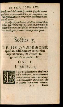 De IIs Quae Praecise spectant ad secundam intellectus operationem, & tertiam figuram Raymundi Lulli. Cap. I.