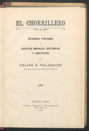 El chorrillero : episodios puntanos y escritos morales, históricos y científicos