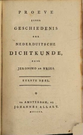 Proeve eener geschiedenis de nederduitsche Dichtkunde, 1