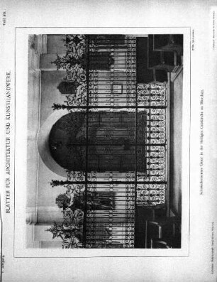 Tafel 105: Schmiedeeisernes Gitter in der Heiligen Geistkirche zu München