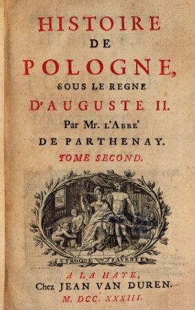 Histoire de Pologne sous le regne d'Auguste II, 2