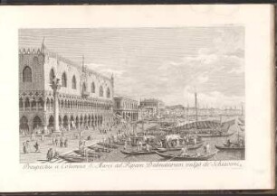 Venedig, 11. Prospectus a Columna S. Marci ad Ripam Dalmatorum vulgo de'Schiavoni.