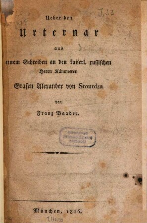 Über den Urternar : aus einem Schreiben an den kaiserl. russischen Herrn Kämmerer Grafen Alexander von Stourdza