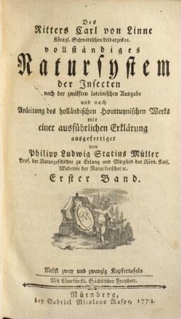 Des Ritters Carl von Linné Königlich Schwedischen Leibarztes ... vollständiges Natursystem : [alle sechs Theile oder Classen des Thierreichs]. Fünfter Theil, Von den Insecten