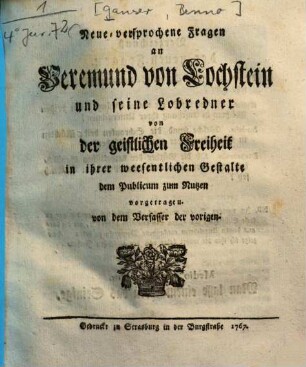 Neue-versprochene Fragen an Veremund von Lochstein und seine Lobredner von der geistlichen Freiheit in ihrer weesentlichen Gestalte