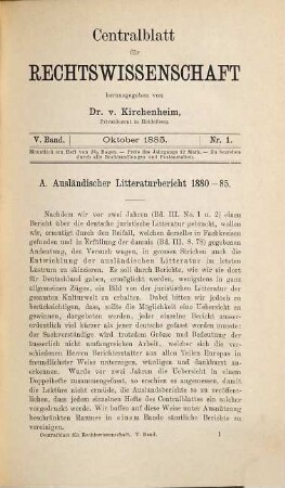 Zentralblatt für Rechtswissenschaft : Monatsschrift des Internationalen Institutes für Bibliographie der Rechtswissenschaft e.V.. 5. 1885/86